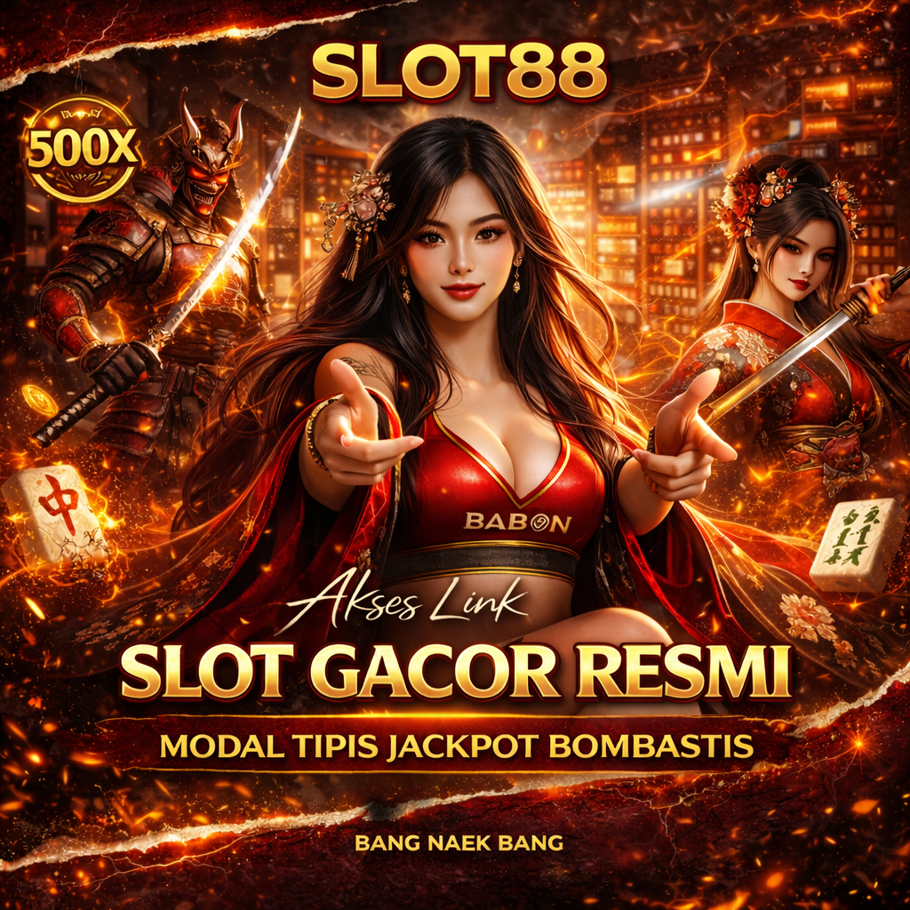 LINK GACOR DAN SLOT88 TERKEMUKA DI INDONESIA